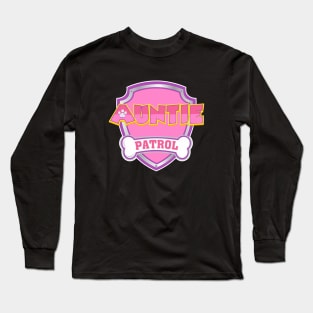 Auntie Patrol Family Dog Mom Dad Funny Gifts Birthday Party Long Sleeve T-Shirt